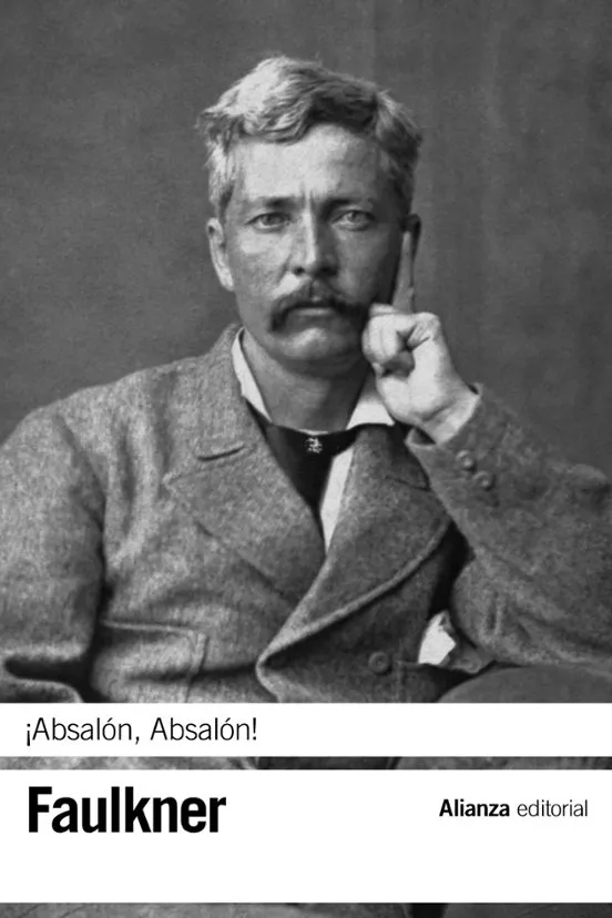 ¡Absalón, Absalón! - William Faulkner