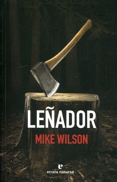 Leñador - Mike Wilson