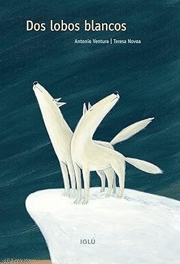 Dos lobos blancos - Antonio Ventura