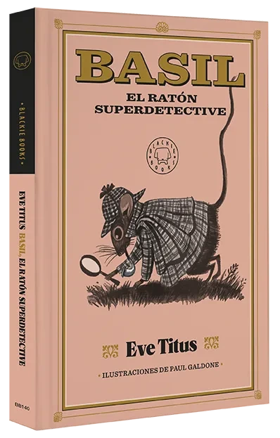 Basil, el ratón superdetective - Eve Titus
