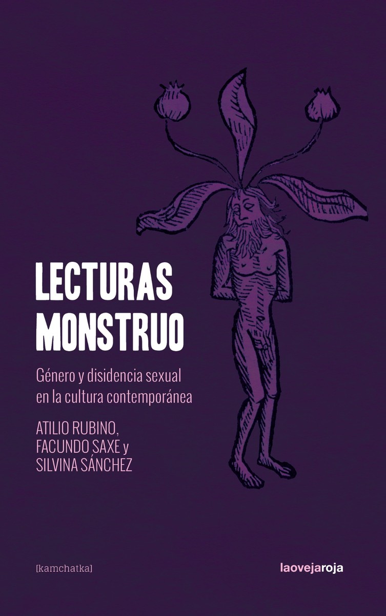 Lecturas monstruo. Género y disidencia sexual en la cultura contemporánea - VVAA-