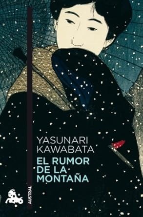 El rumor de la montaña - Yasunari Kawabata