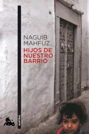 Hijos de nuestro barrio - Naguib Mahfuz