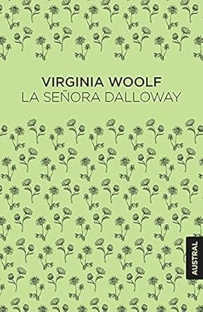 La señora Dalloway - Virginia Woolf