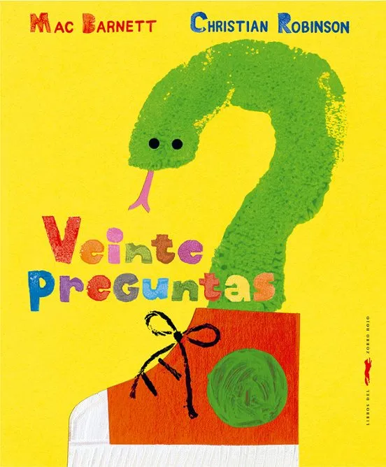 Veinte preguntas - Mac Barnett / Christian Robinson