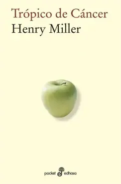 Trópico de Cáncer - Henry Miller