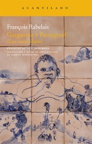 Gargantúa y Pantagruel - François Rabelais