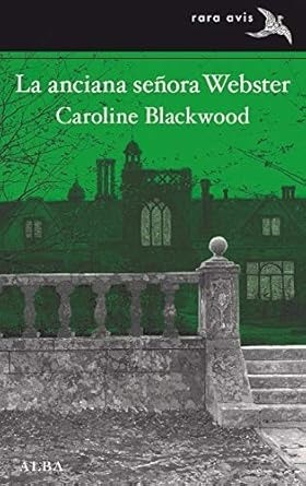 La anciana señora Webster - Caroline Blackwood