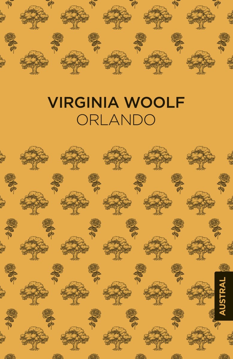 Orlando - Virginia Woolf *Austral