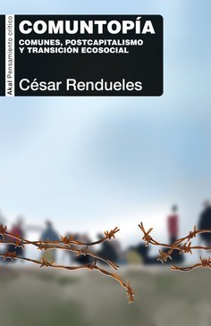 Comuntopía - César Rendueles