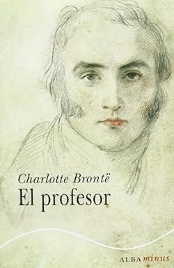 El profesor - Charlotte Bronte