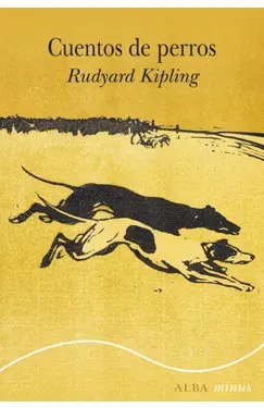 Cuentos de perros - Rudyard Kipling