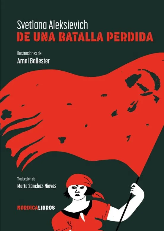De una batalla perdida - Svetlana Aleksiévich
