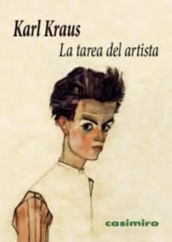 La tarea del artista - Karl Kraus