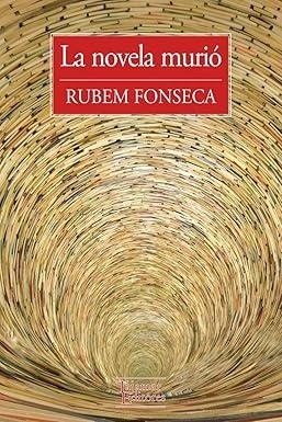 La novela murió - Rubem Fonseca