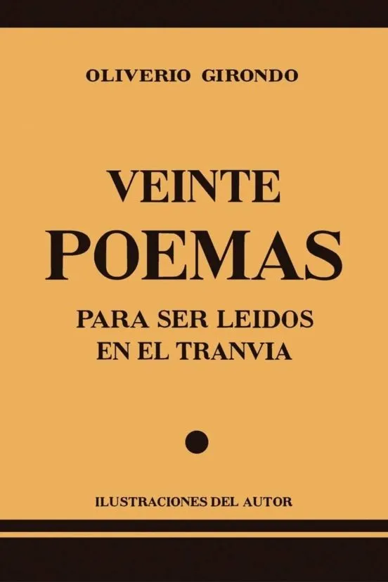 Veinte poemas para ser leídos en el tranvía - Oliverio Girondo FASCÍMIL