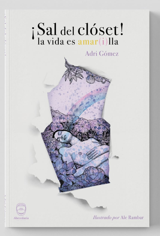 ¡Sal del clóset! la vida es amar(i)lla - Adri Gómez