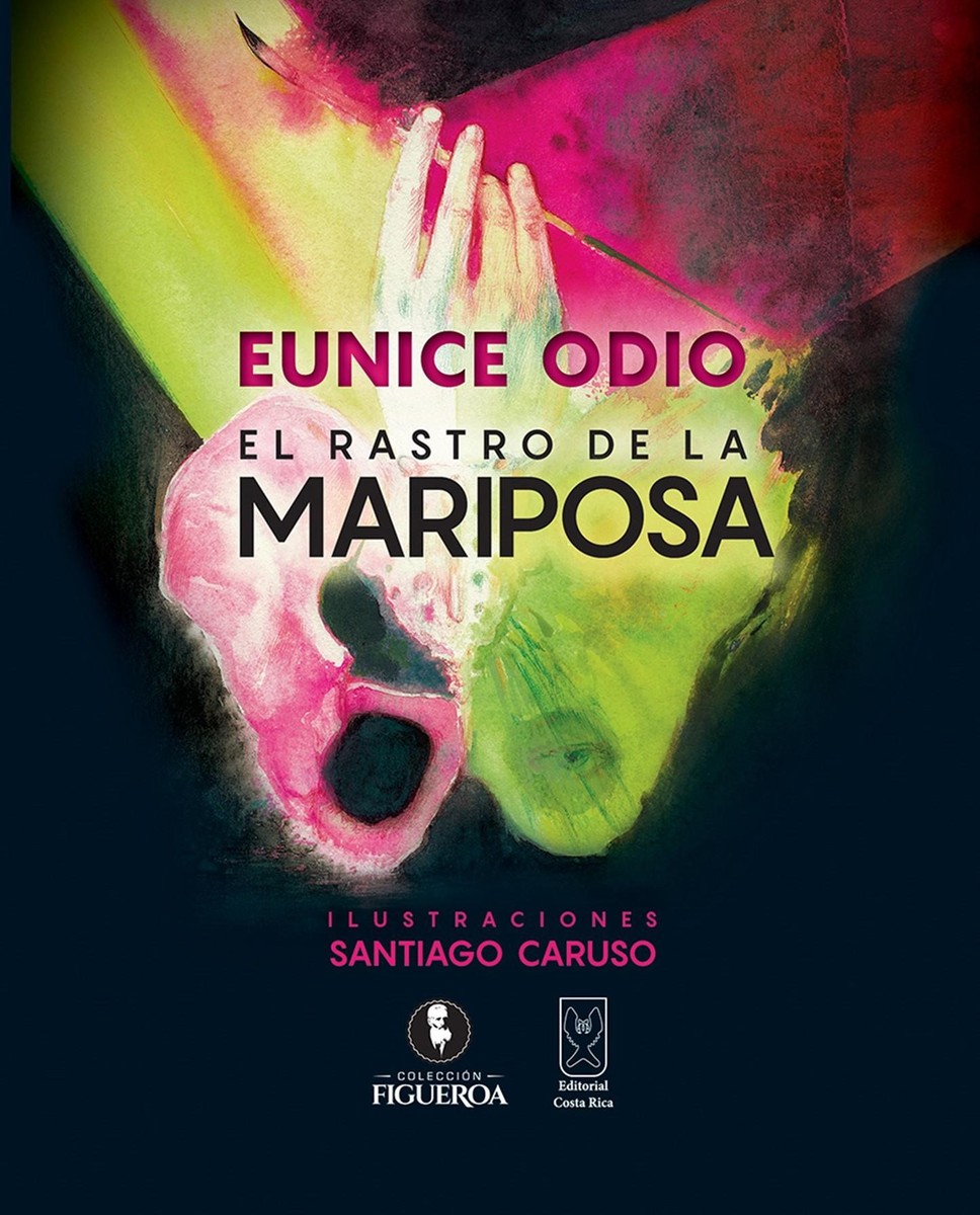 El rastro de la mariposa - Eunice Odio