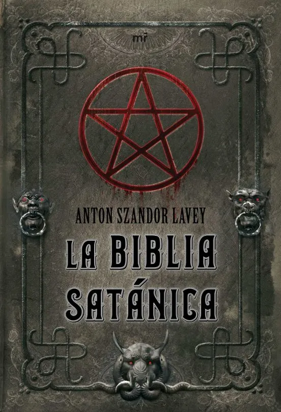 La biblia satánica - Anton Szandor LaVey