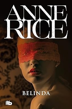 Belinda - Anne Rice