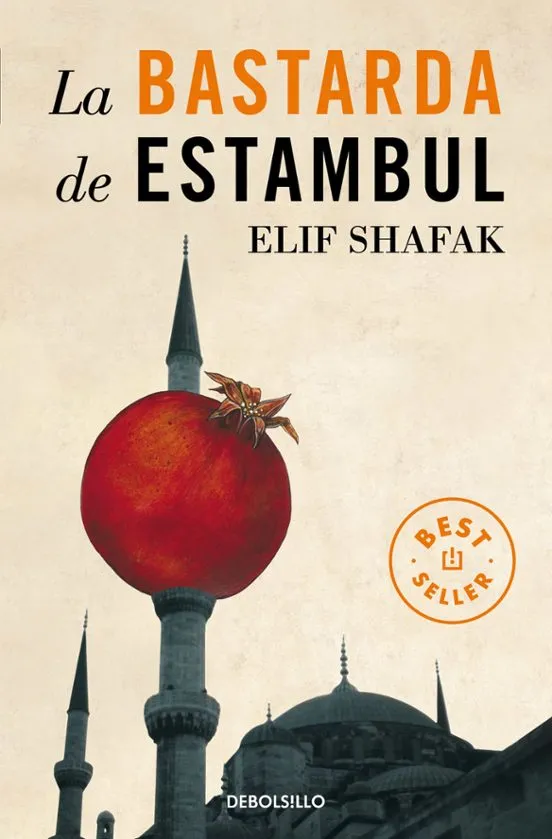 La bastarda de Estambul - Elif Shafak