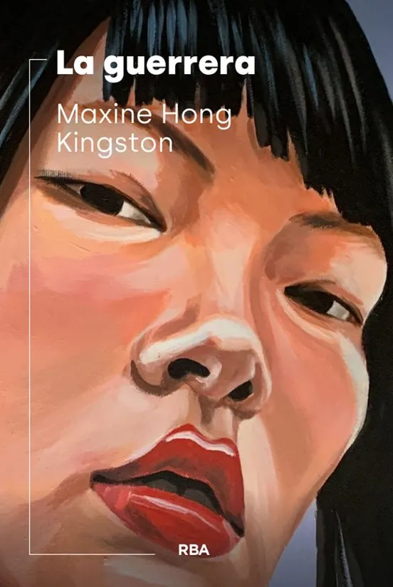 La guerrera - Maxine Hong Kingston