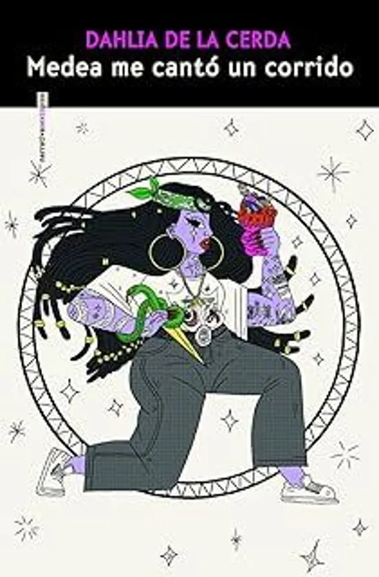 Medea me cantó un corrido - Dahlia de la Cerda