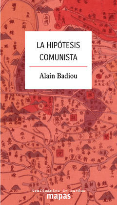 La hipótesis comunista - Alan Badiou