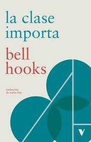 La clase importa - bell hooks