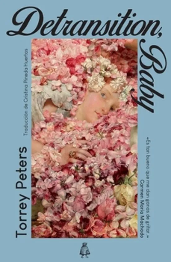 Detransition, baby - Torrey Peters