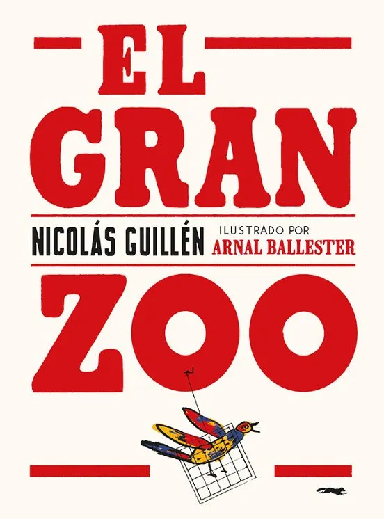 El gran Zoo - Nicolás Guillén
