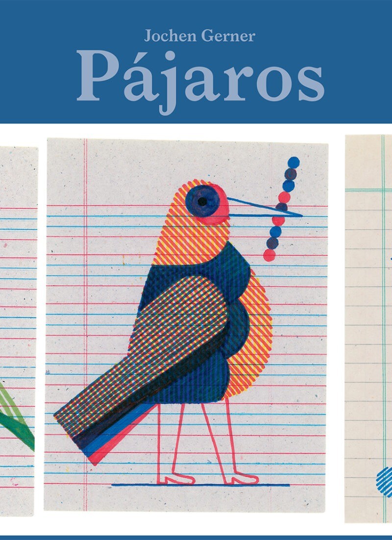 Pájaros - Jochen Gerner