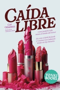 Caída libre - Cat Marnell