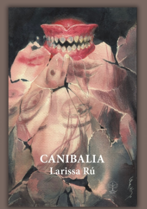 Canibalia - Larissa Rú