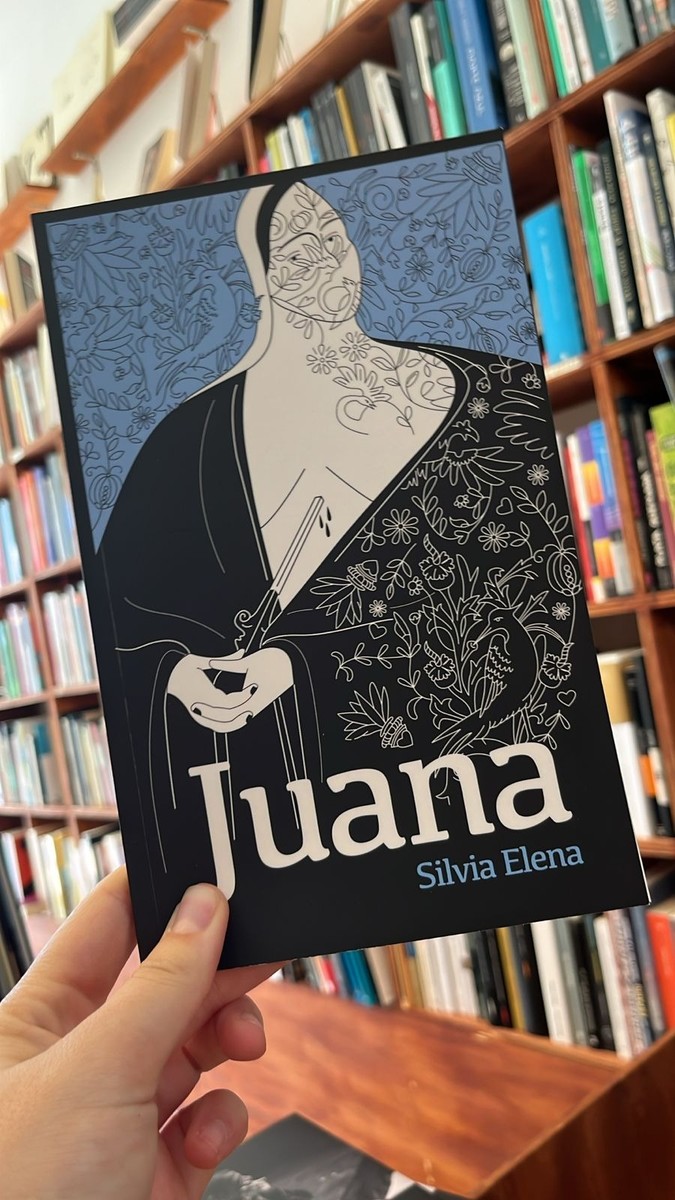 Juana - Silvia Elena