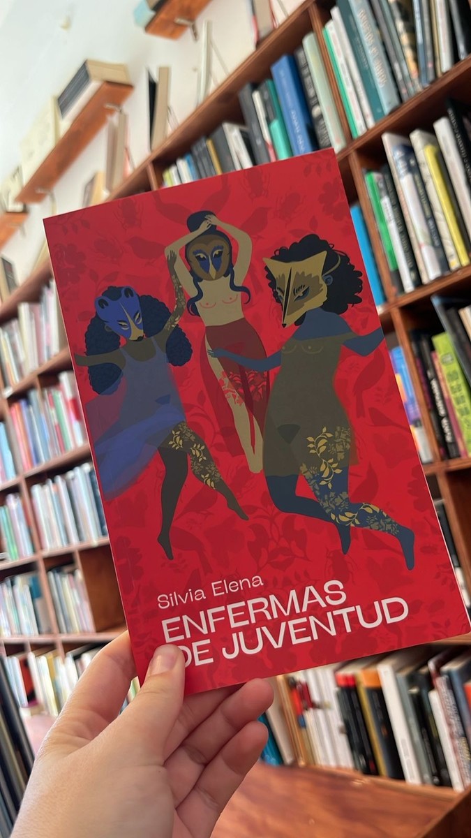 Enfermas de juventud - Silvia Elena