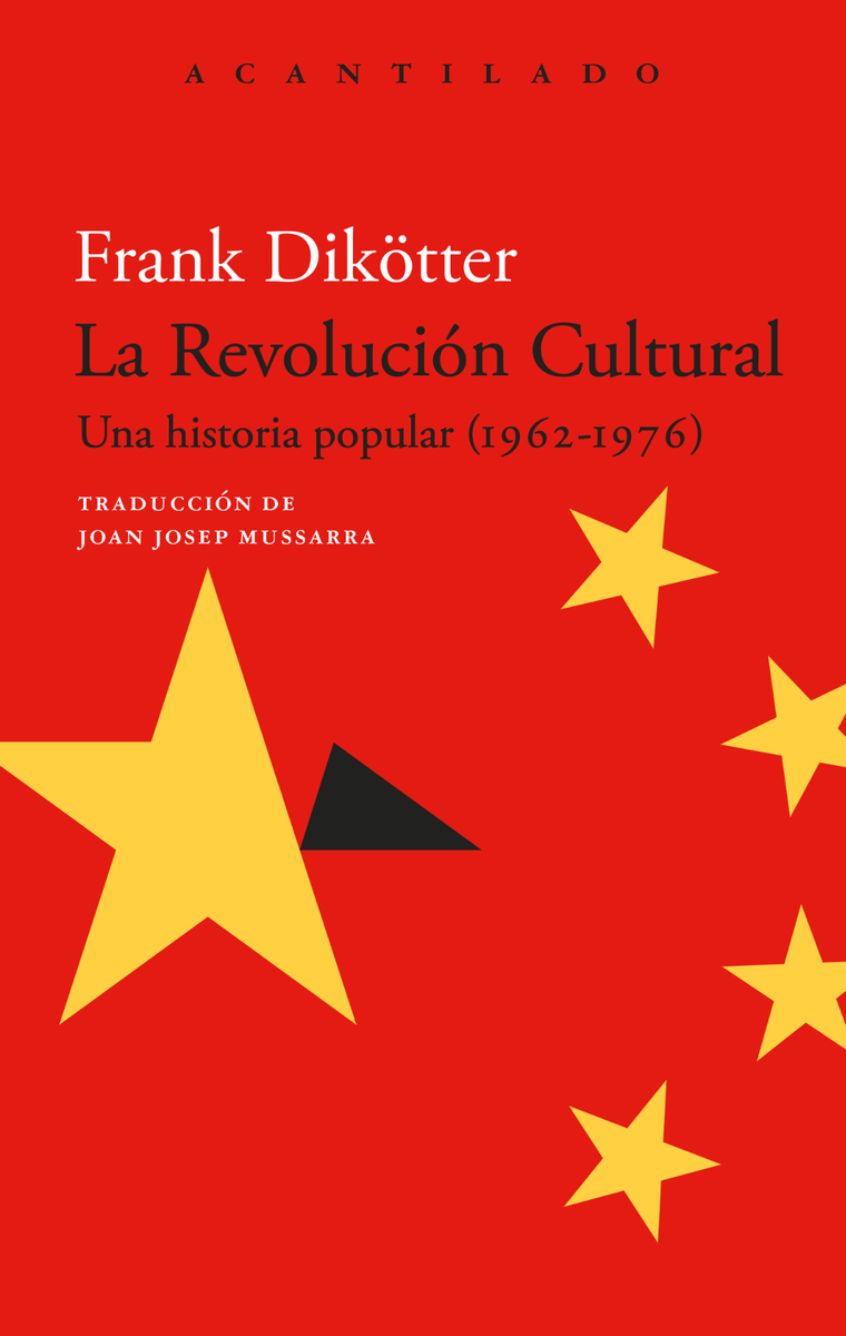 La Revolución Cultural - Frank Dikötter
