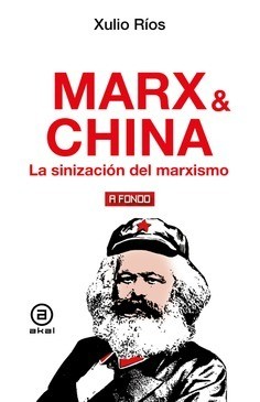 Marx & China - Xulio Ríos