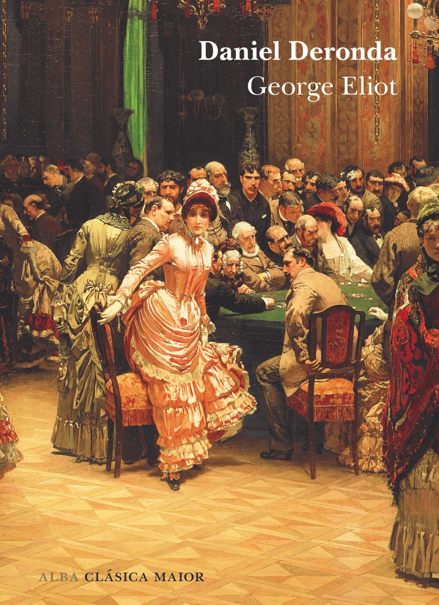 Daniel Deronda - George Eliot