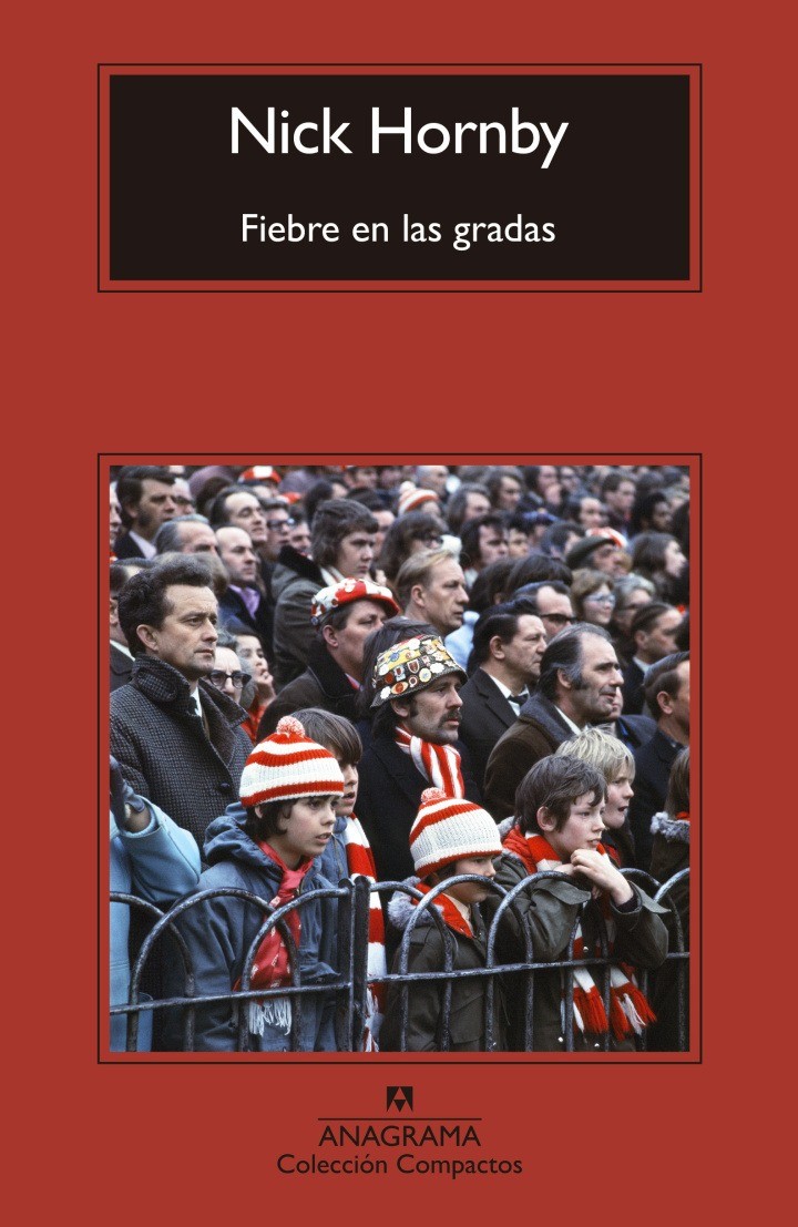 Fiebre en las gradas - Nick Hornby