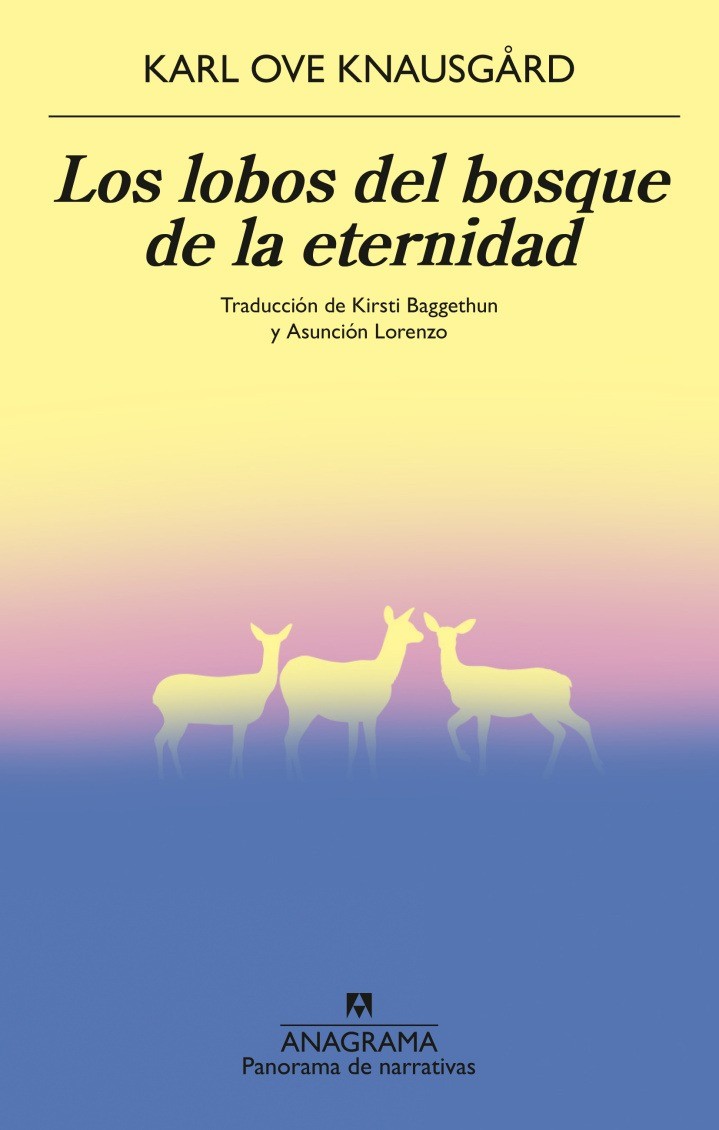 Los lobos del bosque de la eternidad - Karl Ove Knausgård