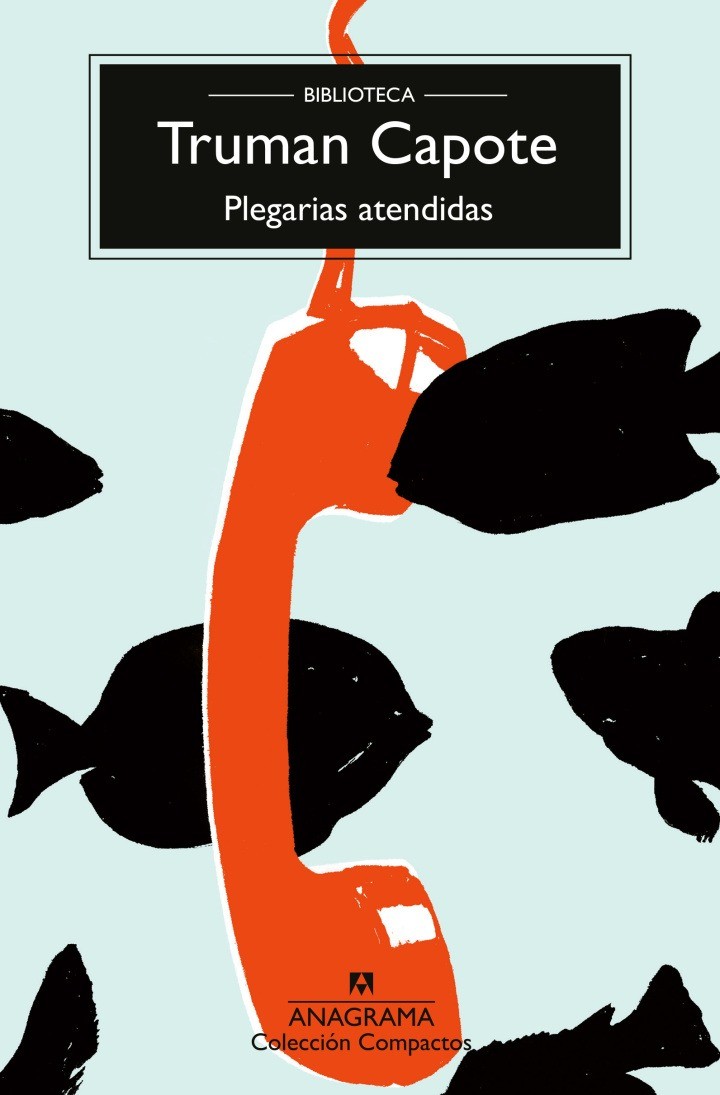 Plegarias atendidas - Truman Capote