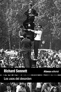Los usos del desorden - Richard Sennett