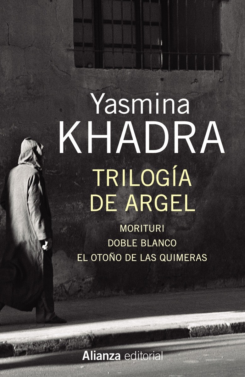 Trilogía de Argel - Yasmina Khadra