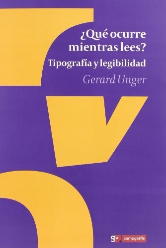 ¿Qué ocurre mientras lees? - Gerard Unger