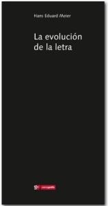 La evolución de la letra - Hans Eduard Meier