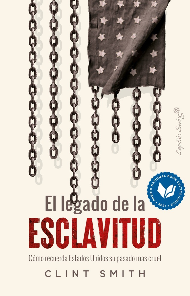 El legado de la esclavitud - Clint Smith