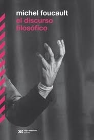 El discurso filosófico - Michel Foucault