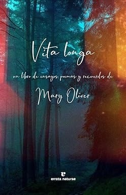 Vita longa - Mary Oliver