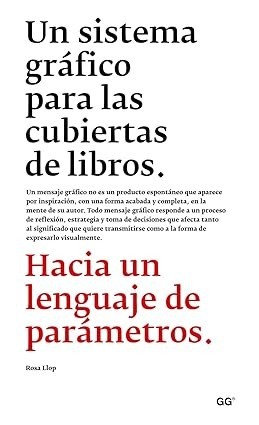 Un sistema gráfico para las cubiertas de libros - Rosa Llop